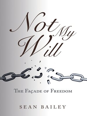 cover image of Not My Will